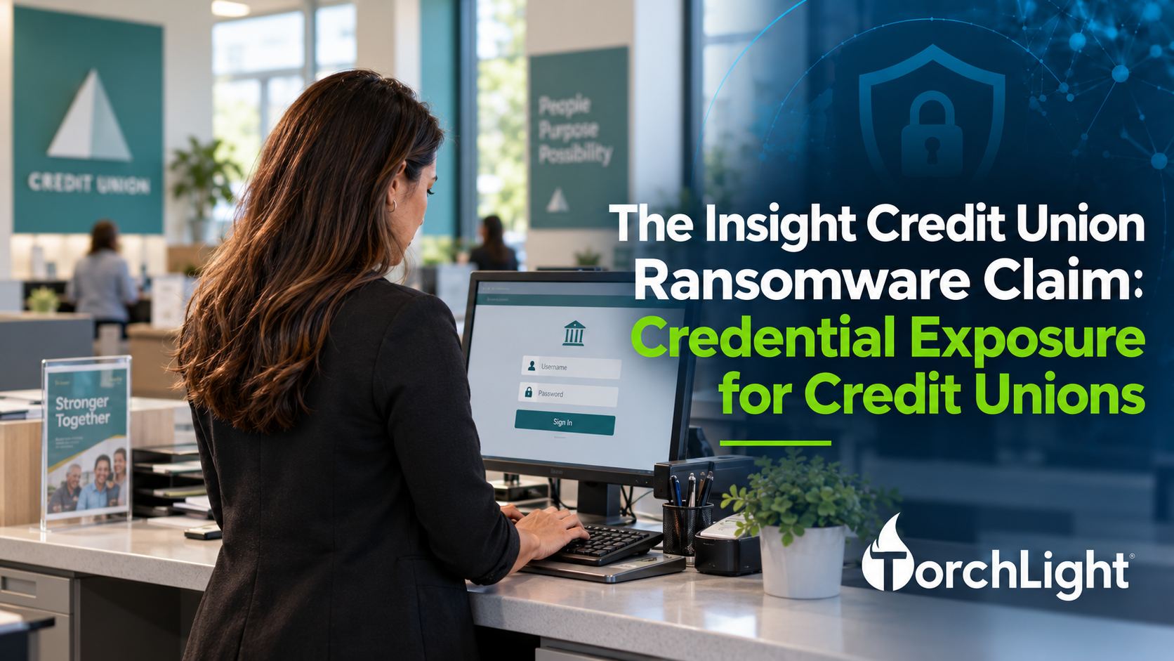 The Insight Credit Union Ransomware Claim: Credential Exposure for Credit Unions