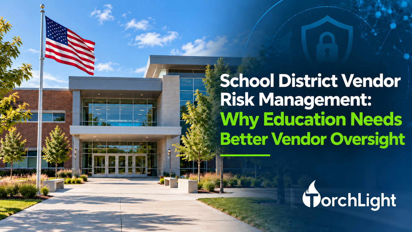 School District Vendor Risk Management: Why Education Needs Better Vendor Oversight